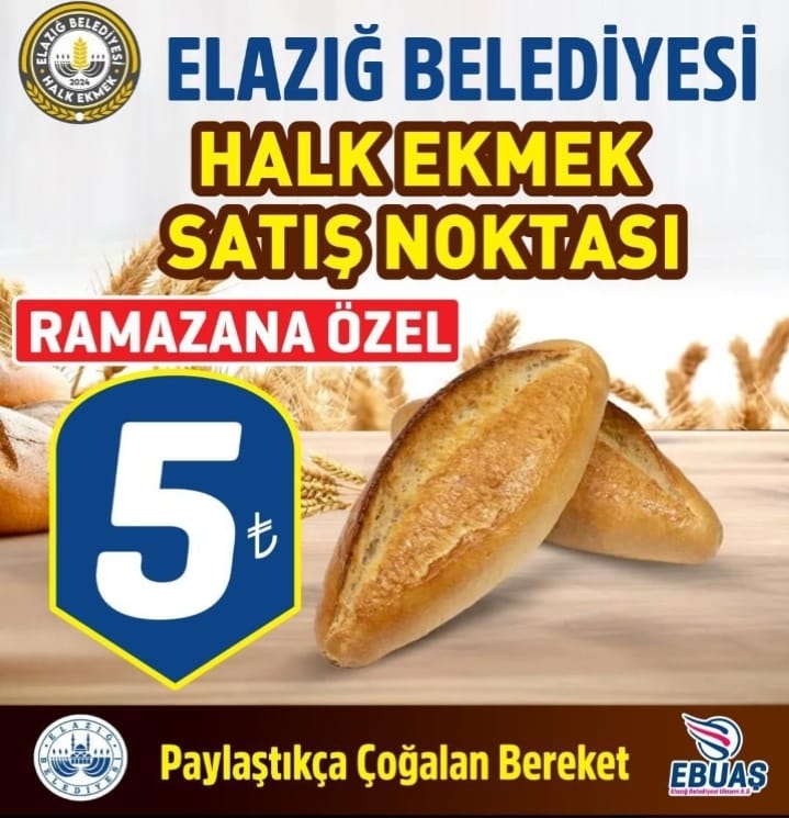 Elazığ’da Ramazan’a Özel Halk Ekmek 5 TL!