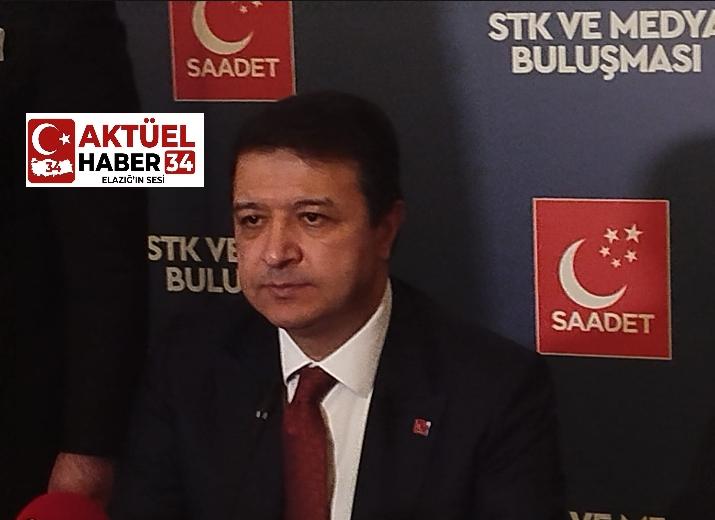 Saadet Partisi Genel Başkanı Mahmut Arıkan Elazığ’da: “Enflasyon düştü derken akşam yüzde 25 zam geldi”